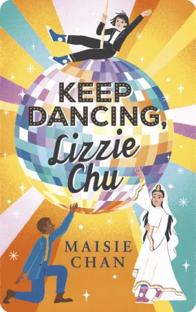 Keep Dancing, Lizzie Chu